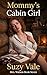 Mommy's Cabin Girl: Mrs. Watson Sapphic Age Gap Collection