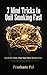 7 Mind Tricks to Quit Smoking Fast: Rewire Your Brain, Break the Chain, and Breathe Free — For Good