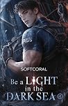 Be a Light in the...