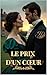 Le Prix d’un Cœur: Un mariage par contrat (French Edition)