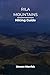 RILA MOUNTAINS HIKING GUIDE (The Smart Hiker’s Guide Series)