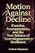 Motion Against Decline Exercise, Neuroplasticity, and the New Science of Neurodegenerative Resilience (Neurodegeneration Early Action)