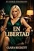 En libertad: La serie Chambers (Spanish Edition)