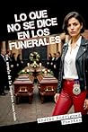 LO QUE NO SE DICE EN LOS FUNERALES: Una novela negra de la Inspectora Laura Conde (INSPECTORA LAURA CONDE - Novela negra nº 29) (Spanish Edition)