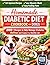 Homemade Diabetic Diet Cookbook for Dogs: 200+ Recipes to Help Manage Diabetes Mellitus and Support a Healthy Life