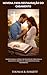 NOVENA PARA RESTAURAÇÃO DO CASAMENTO: Devocional católico de oração de 9 dias para cura, perdão e renovação do amor no casamento. (Portuguese Edition)