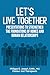 Let's Live together: PRESENTATIONS TO STRENGTHEN THE FOUNDATIONS OF HOMES AND HUMAN RELATIONSHIPS