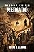 Piedra en un Mercado (Spanish Edition)
