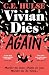 Vivian Dies Again