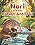 Nori and the Broken Ant Trail: A Pangolin Picture Book Story About Bravery and Small Steps (Moral Stories for Kids)