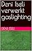 Deni Iseli verwerkt gaslighting (Dutch Edition)