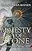 Majesty of Stone (Everlight: Book 1)