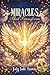 MIRACLES: That Transform