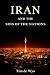 IRAN And The Sins of the Nations by Tim de Wys
