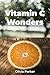 Vitamin C Wonders