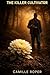 The Killer Cultivator