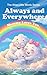 Always and Everywhere: Mommy Loves you (The Wise Little Minds)