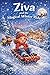 Živa and the magical winter ride (Zivas winter adventures)