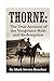 Thorne:: The True Account of the Vengeance Ride and Redemption (The Marshals Series)