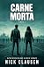 Carne morta 1: Un thriller zombie (Italian Edition)