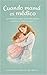 Mi mamá es médico (Spanish Edition)