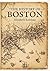 The History of Boston