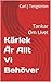 Kärlek Är Allt Vi Behöver: Tankar Om Livet (Swedish Edition)