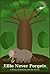 Ellie Never Forgets: A Story of Memory, Friendship, and the Forest