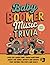 Baby Boomer Music Trivia #3: Over 270 Large Print Trivia Questions About the Songs, Artists and Pop Culture That Defined the 1990's and 2000's (The Baby Boomer Music Trivia Collection)