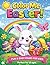 Color Me Easter!: Fun & Easy Pages for Kids