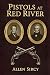 Pistols at Red River: Andre...
