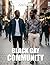 Black Gay Community Photobook: A Visual Celebration of Resilience Joy and Unapologetic Identity