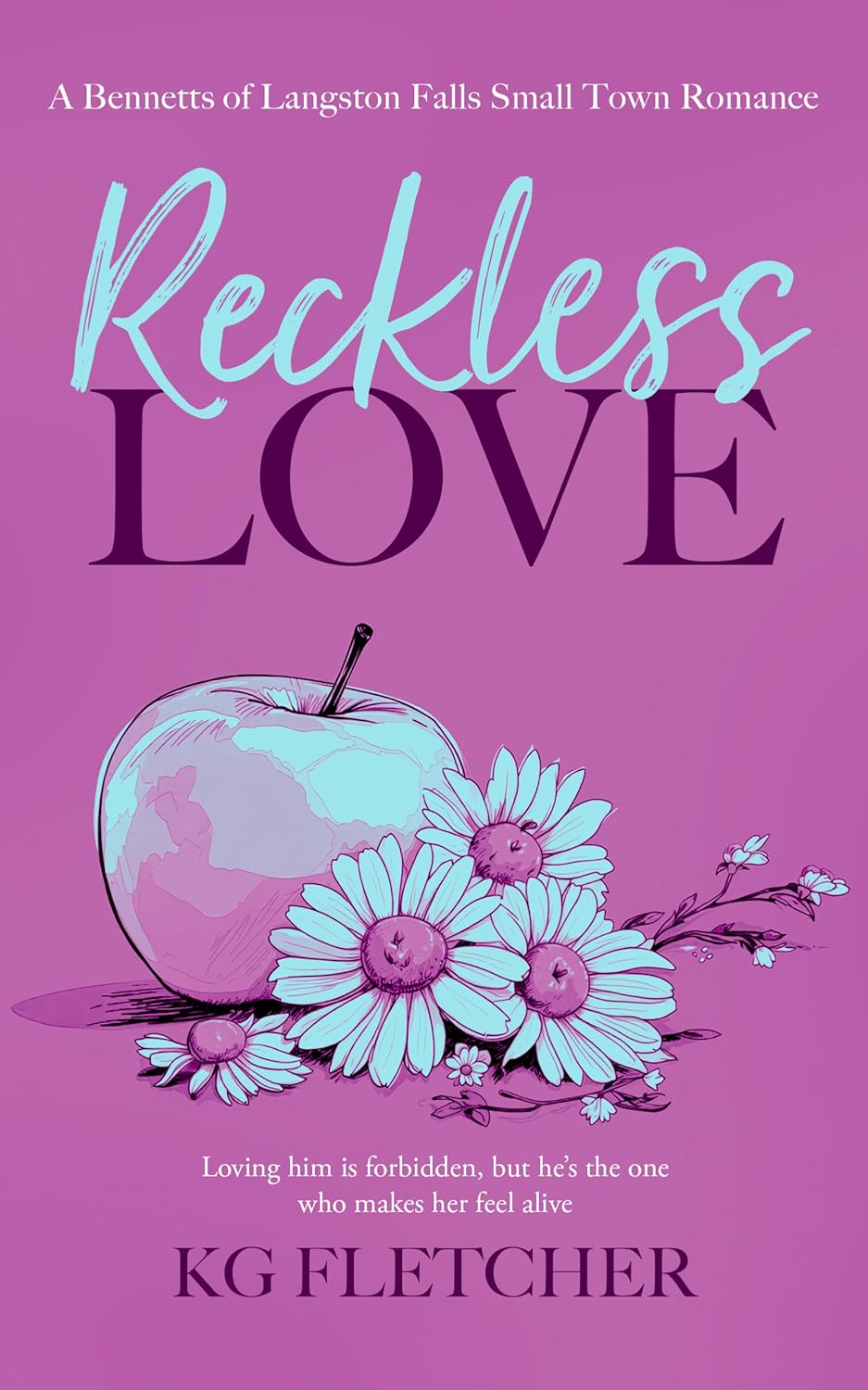 Reckless Love (The Bennetts of Langston Falls #4)