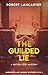 The Gilded Lie: A British C...