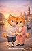 Micione e Miciona: L'amore fa crescere i sogni (Italian Edition)