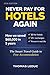 Never Pay for Hotels Again:...