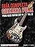 Guía Completa de Guitarra Punk: Aprende guitarra punk desde cero (Punk Rock Guitar DIY Print Version nº 1) (Spanish Edition)
