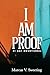 I Am Proof