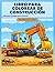 Libro para Colorear de Construcción: Vehículos Grandes para Colorear (Spanish Edition)