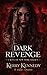 Dark Revenge -: A Dark Mafi...