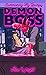 Summoning my Grumpy Demon Boss (Grumpy Monster Bosses #2)