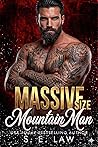 Massive Size Mountain Man (Dangerous Desires)