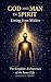 GOD AND MAN IN SPIRIT: Living From Within: The Kingdom Architecture Of The Inner Life