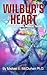 Wilbur's Heart: A Martin Ackerman Medical Thriller, Book 2