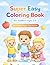 Super Easy Coloring Book for Toddlers 5: Big & Simple Shapes | Learn First Words | Ages 2–4 | Easy & Fun Coloring for Kids