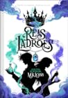 Reis & Ladrões: A...