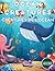Ocean Creatures / Créatures de l'Océan: Bilingual Deep Sea Explorer: Master French & English Ocean Words for Kids Ages 3-10 (French For Kids Coloring Book Series)