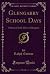 Glengarry School Days: A St...