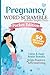 Pregnancy Word Scramble - Pocket Edition: 50 Relaxing Puzzles for Moms-to-Be | With Helpful Clues | Large Print | Calm & Easy Brain Breaks (Calm Mind Collection)