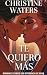 Te amo más (Romance Lésbico con Diferencia de Edad nº 2) by Christine Waters